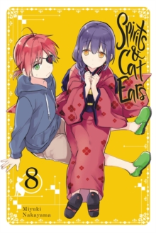 Spirits & Cat Ears, Vol. 8, Paperback / softback Book Spirits & Cat Ears, Vol. 8, Paperback / softback Book