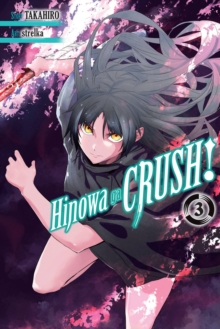 Hinowa ga CRUSH!, Vol. 3, Paperback / softback Book Hinowa ga CRUSH!, Vol. 3, Paperback / softback Book