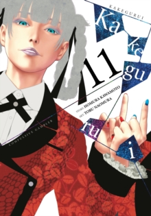 Kakegurui: Compulsive Gambler, Vol. 11