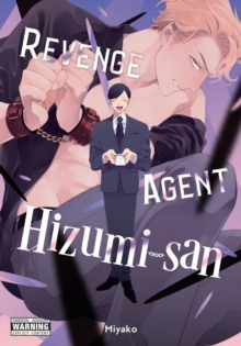 Revenge Agent Hizumi-san