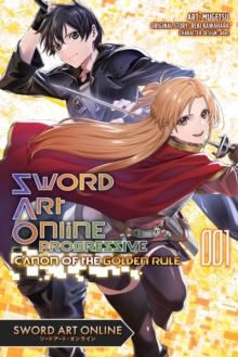 Sword Art Online Progressive Canon of the Golden Rule, Vol. 1 (manga)