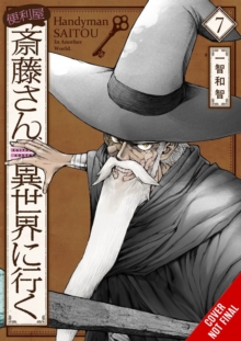Handyman Saitou in Another World, Vol. 7