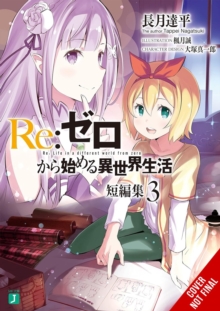 Re:ZERO -Starting Life in Another World- Short Story Collection, Vol. 3 (light novel)