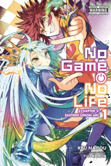 No Game No Life Chapter 2: Eastern Union, Vol. 1 (manga)