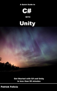 Quick Guide to c# with Unity