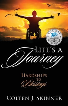 Life's a Journey : Hardships to Blessings