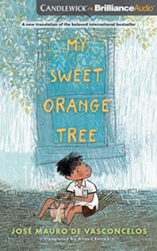 MY SWEET ORANGE TREE, CD-Audio Book MY SWEET ORANGE TREE, CD-Audio Book
