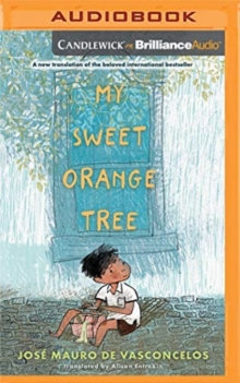 MY SWEET ORANGE TREE, CD-Audio Book MY SWEET ORANGE TREE, CD-Audio Book