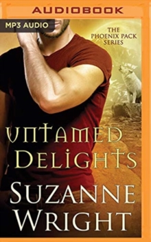 UNTAMED DELIGHTS, CD-Audio Book UNTAMED DELIGHTS, CD-Audio Book