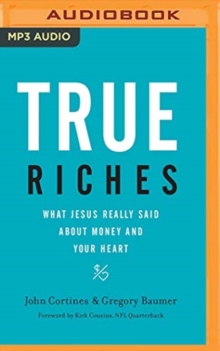 TRUE RICHES, CD-Audio Book TRUE RICHES, CD-Audio Book