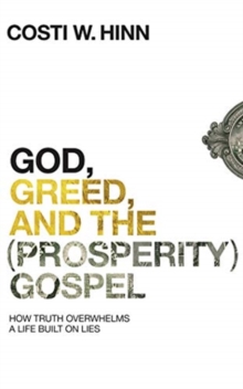 GOD GREED & THE PROSPERITY GOSPEL, CD-Audio Book GOD GREED & THE PROSPERITY GOSPEL, CD-Audio Book