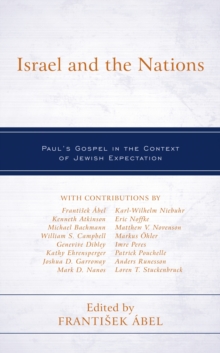 Israel and the Nations : Paul's Gospel in the Context of Jewish Expectation