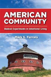 American Community : Radical Experiments in Intentional Living