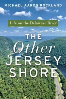 The Other Jersey Shore : Life on the Delaware River