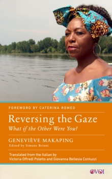 Reversing the Gaze : What if the Other Were You?