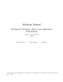 Mechanical Vibration, 5th Edition, Solutions Manual : Theory and Application