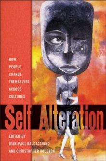 Self-Alteration : How People Change Themselves across Cultures