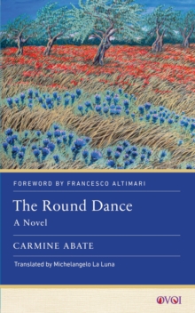 The Round Dance : A Novel