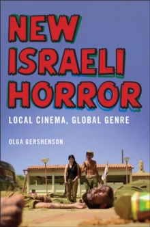 New Israeli Horror : Local Cinema, Global Genre