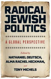 Radical Jewish Politics : A Global Perspective