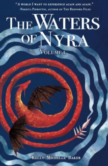 Waters of Nyra: Volume I : The Waters of Nyra, #1