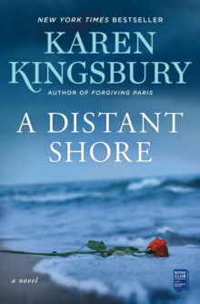 A Distant Shore : A Novel