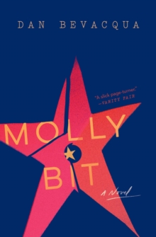 Molly Bit : A Novel