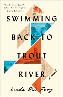 Swimming Back to Trout River : A Novel