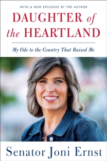 Daughter of the Heartland : My Ode to the Country that Raised Me