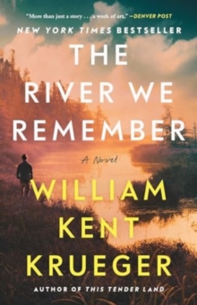 The River We Remember : A Novel