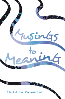 Musings to Meaning