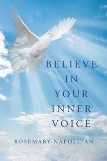 Believe in Your Inner Voice