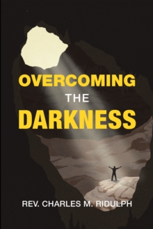 Overcoming the Darkness