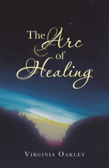 The Arc of Healing