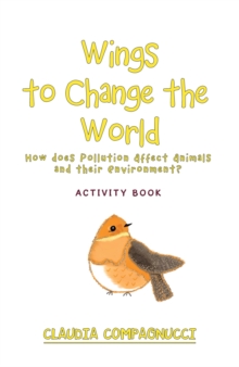 Wings to Change the World : Activity Book