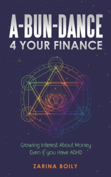 A-Bun-Dance 4 Your Finance : Growing Interest About Money Even If You Have Adhd