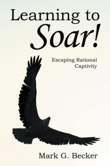 Learning to Soar! : Escaping Rational Captivity