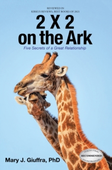 2 X 2 on the Ark : Five Secrets of a Great Relationship