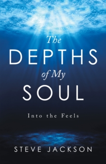 The Depths of My Soul : Into the Feels