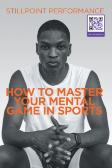 How to Master Your Mental Game in Sports