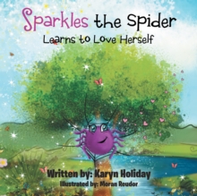 Sparkles the Spider Learns to Love Herself