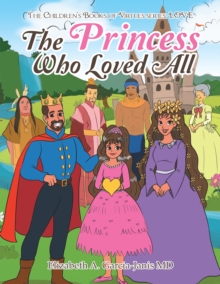 The Princess Who Loved All