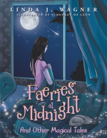 Faeries at Midnight : And Other Magical Tales