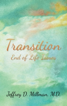 Transition : End of Life Issues