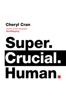 Super. Crucial. Human