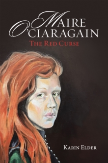 Maire O' Ciaragain : The Red Curse