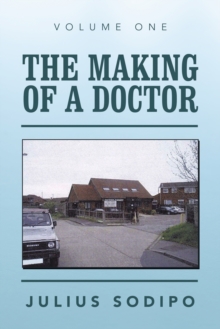 The Making of a Doctor