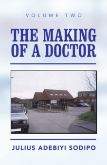 The Making of a Doctor