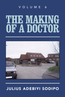 The Making of a Doctor