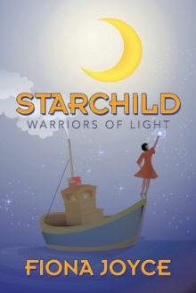 Starchild : Warriors of Light